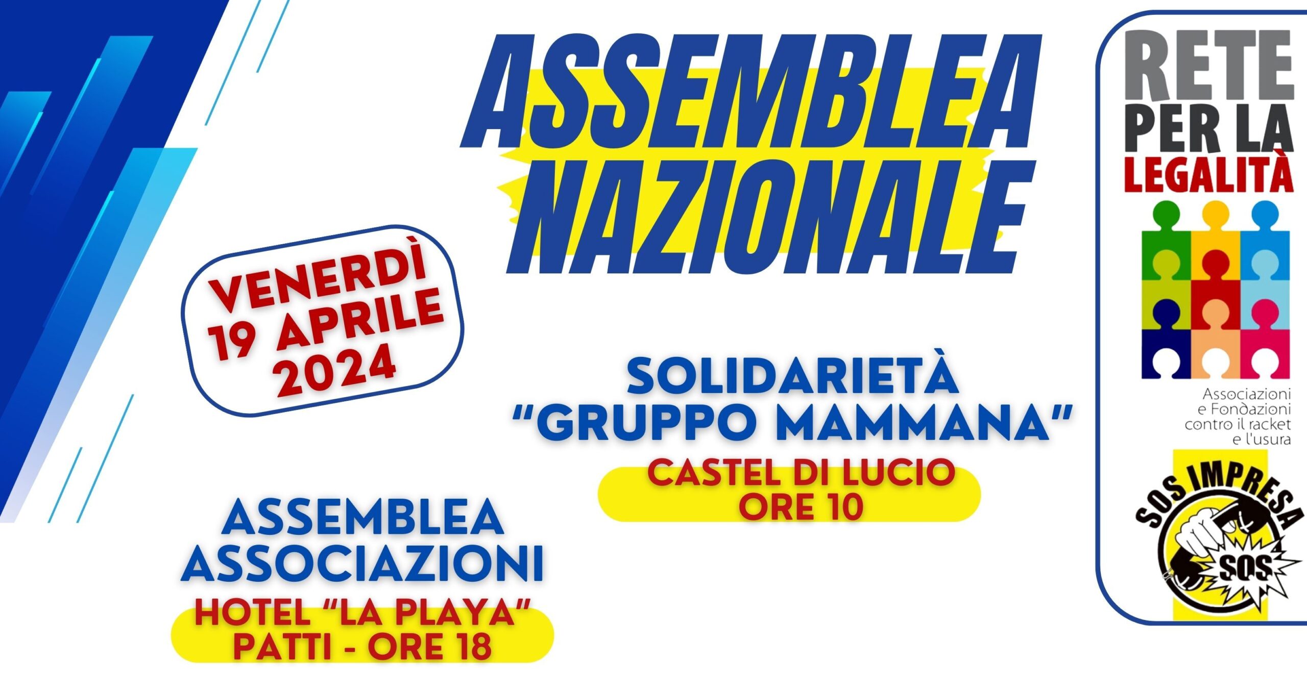 Patti – Il 19 e 20 Aprile 2024 l’Assemblea Nazionale di “Sos Impresa – Rete per la Legalità”