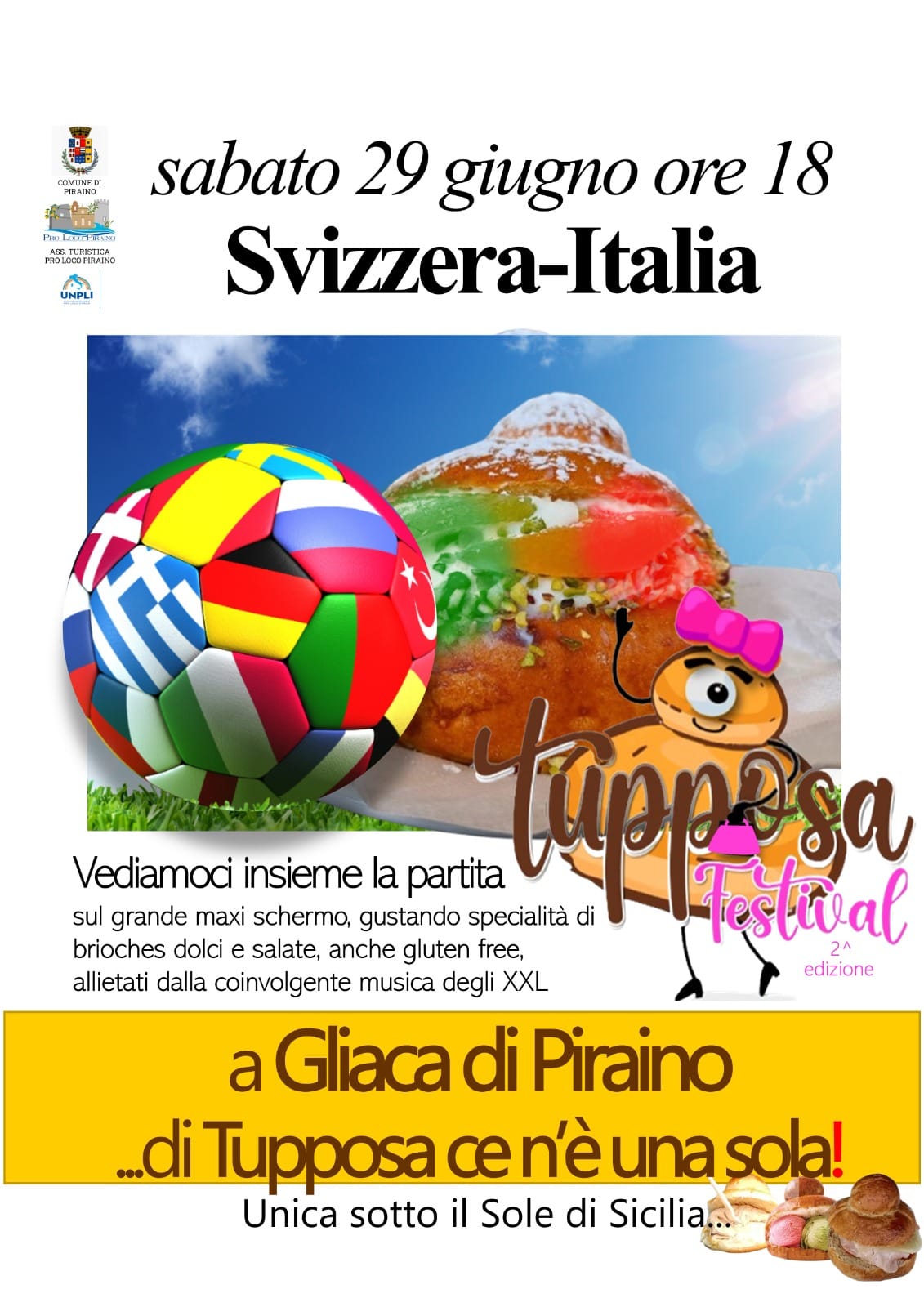 Gliaca di Piraino – TUPPOSA FESTIVAL: Oltre alle brioches anche un grande maxischermo per seguire Svizzera-Italia